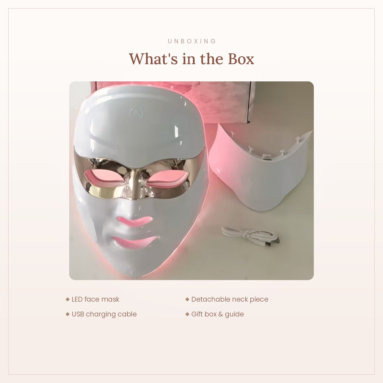 What is in the box - LED face mask, detachable neck panel, USB cable and gift box